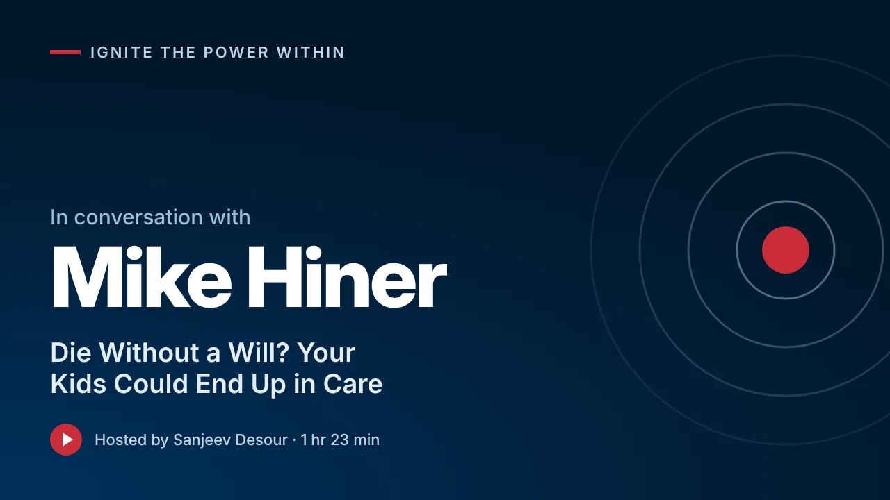 Mike Hiner on IGNITE The Power Within